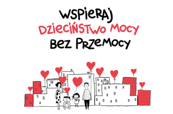 tekst wspieraj dzieciństwo mocy bez przemocy pod tekstem grafika rodziny i budynków, dookoła serca