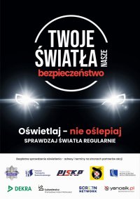 Plakat z napisem Twoje Światła Nasze Bezpieczeństwo