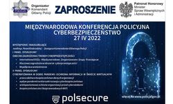 Zaproszenie na międzynarodową konferencję policyjną cyberbezpieczeństwo 27 IV 2022