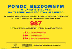 Zdjęcie przedstawia plakat z napisem pomoc bezdomnym w okresie zimowym na terenie województwa śląskiego i numer telefonu 987.