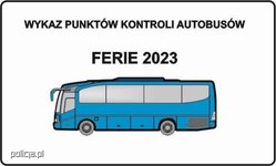 Zdjęcie przedstawia autokar i napis wykaz punktów kontroli autobusów ferie 2023.