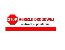 Zdjęcie przedstawia znak stop i napis stop agresji drogowej widziałeś poinformuj.