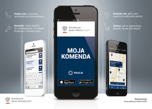 Plakat promujący aplikację Moja Komenda zawierający opis w jaki sposób z niej korzystać. Po prawej znajdź najbliższą z jednostkę oraz znajdź do niej drogę. Po lewej wybierz numer właściwej jednostki Policji.